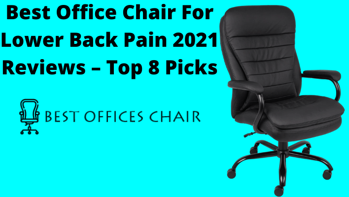 best office chair for lower back pain